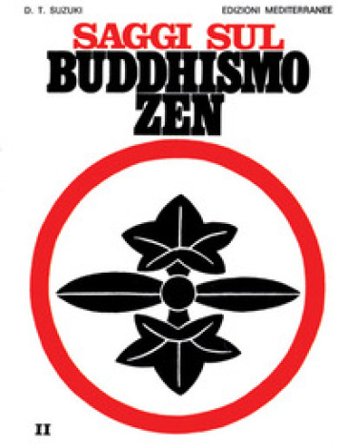 Saggi sul buddhismo zen. Vol. 2: La pratica del koan Taitaro Suzuki Daisetz