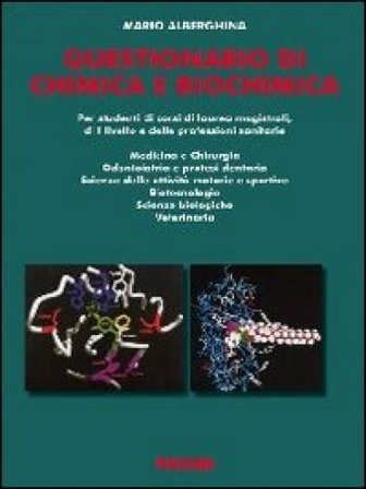Questionario di chimica e biochimica Mario Alberghina
