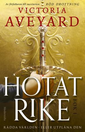 Hotat rike - Bok av Victoria Aveyard - Inbunden