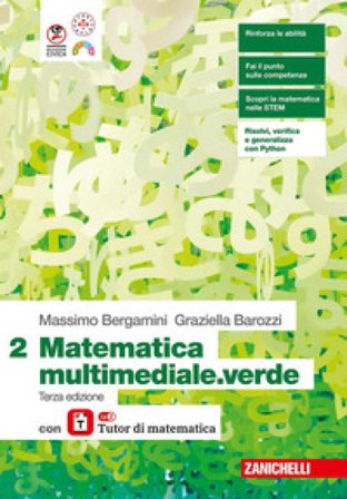 Matematica multimediale.verde. Con Tutor. Per le Scuole superiori. Vol. 2 Massimo Bergamini