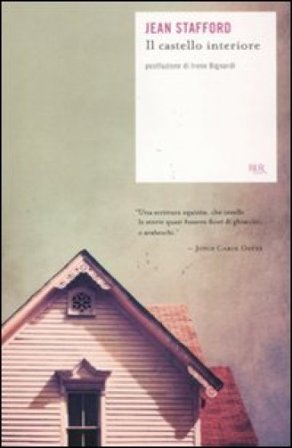 Il castello interiore Jean Stafford