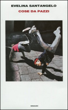 Cose da pazzi Evelina Santangelo