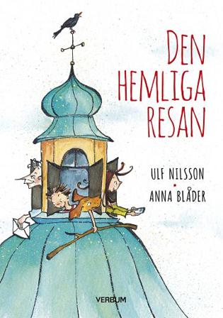 Den hemliga resan - Bok av Ulf Nilsson - Inbunden