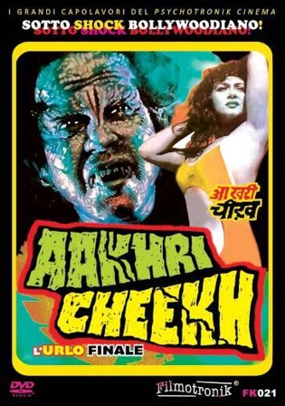 Aakhri Cheekh - L'Urlo Finale