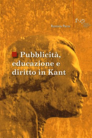 Pubblicità, educazione e diritto in Kant Romina Perni