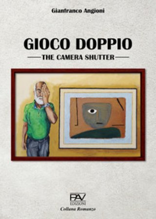 Gioco doppio. The camera shutter Gianfranco Angioni