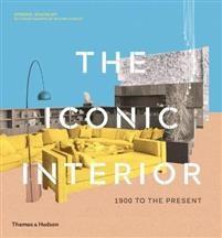 Iconic Interior - 1900 to the Present - Bok av Dominic Bradbury - Inbunden