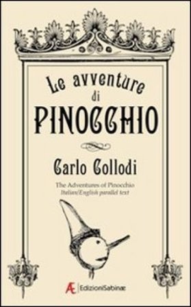Le avventure di Pinocchio. Ediz. italiana e inglese Carlo Collodi
