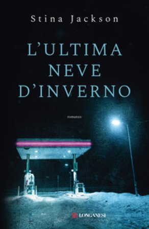 L'ultima neve d'inverno Stina Jackson