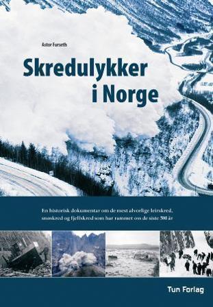 Skredulykker i Norge - Bok av Astor Furseth - Hardback