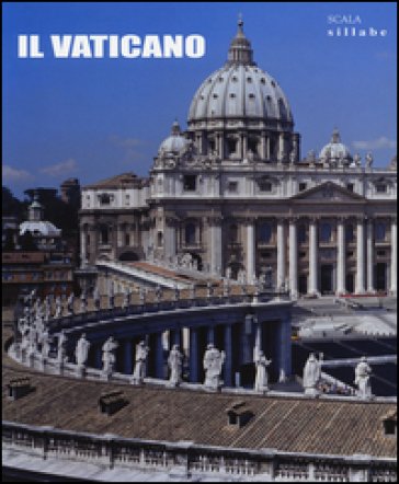 Il Vaticano. Ediz. illustrata