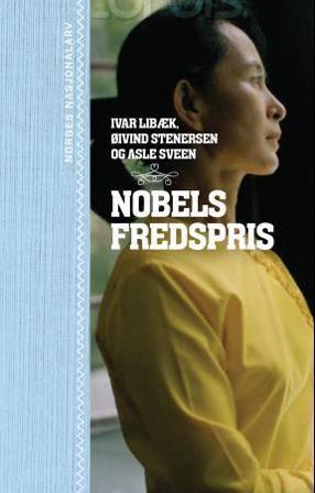 Nobels fredspris - Bok av Øivind Stenersen, Asle Sveen, m.fl. - Hardback