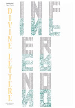Divine Lettere. Inferno da parete. Ediz. illustrata Edoardo Salvi