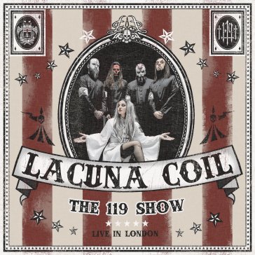 The 119 show live in london (2cd+dvd) Lacuna Coil
