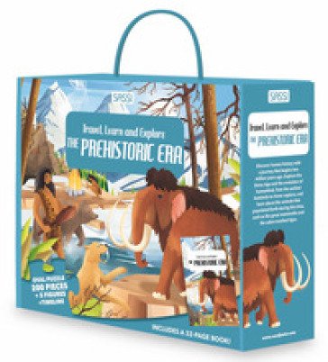 The Prehistoric era. Travel, learn and explore. Ediz. a colori. Con 5 figures. Con puzzle. Con timeline Roberta Marcolin