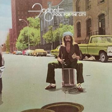 Fool for the city (50th anniversary) Foghat