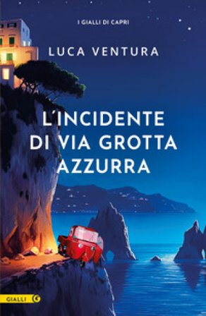 L'incidente di via Grotta Azzurra Luca Ventura