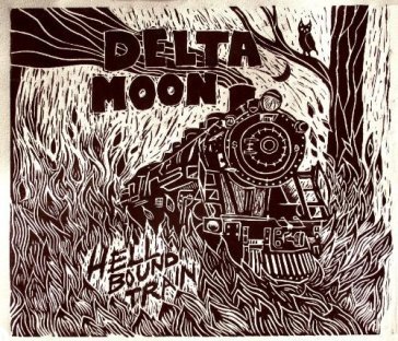 Hellbound train Delta Moon