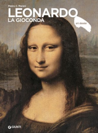 Leonardo. La Gioconda Pietro C. Marani