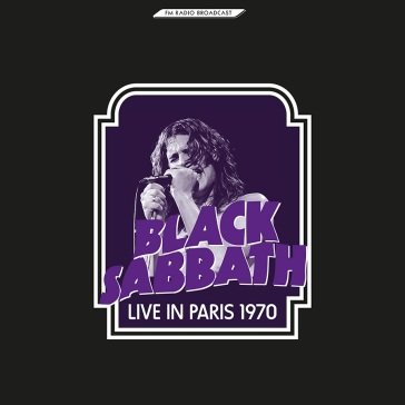 Live in paris 1970 Black Sabbath