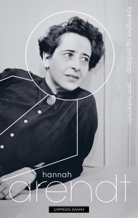 Hannah Arendt - Bok av Ann Heberlein - Hardback