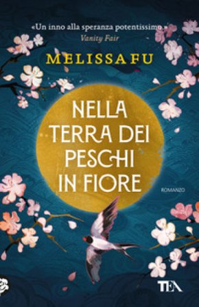 Nella terra dei peschi in fiore Melissa Fu