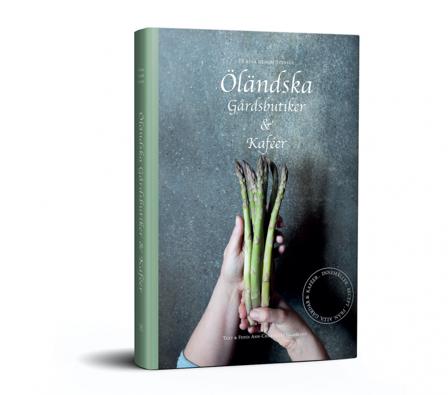 Öländska gårdsbutiker & kaféer - Bok av Ann-Charlotte Fägerlind - Inbunden