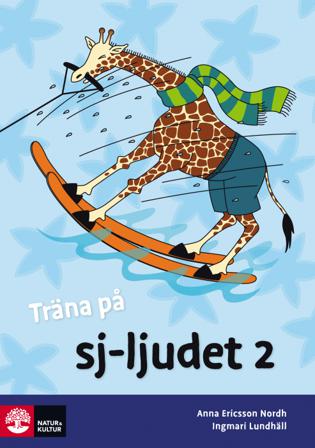 Träna på svenska Sj-ljudet 2 (5-pack) - Bok av Ingmari Lundhäll & Anna Ericsson-Nordh - Häfte