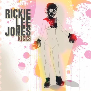 Kicks Rickie Lee Jones