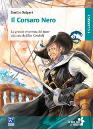 Il Corsaro Nero. Con Fascicolo Emilio Salgari