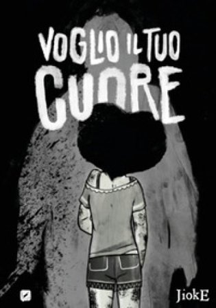 Voglio il tuo cuore JiokE