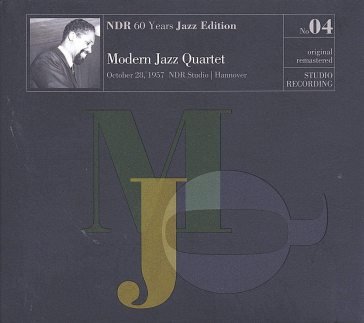 Ndr 60 years jazz edition vol.4 The Modern Jazz Quartet