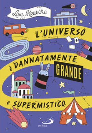L'universo è dannatamente grande e supermistico Lisa Krusche