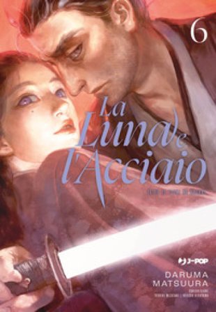 La luna e l'acciaio. Vol. 6 Daruma Matsuura