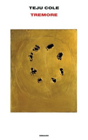 Tremore Teju Cole
