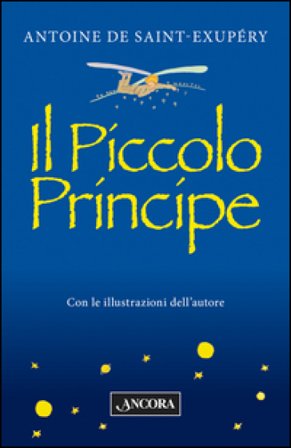 Il Piccolo Principe Antoine de Saint-Exupéry