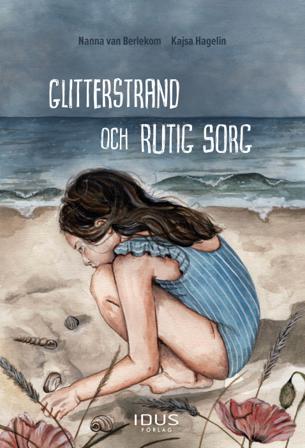 Glitterstrand och rutig sorg - Bok av Nanna van Berlekom - Inbunden