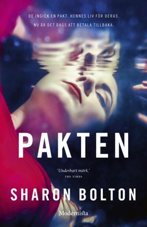 Pakten - Bok av Sharon Bolton - Inbunden
