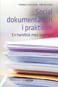 Social dokumentation i praktiken