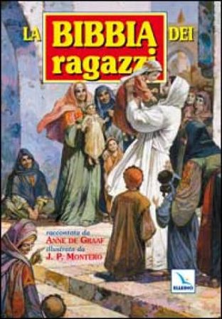La Bibbia dei ragazzi Anne De Graaf