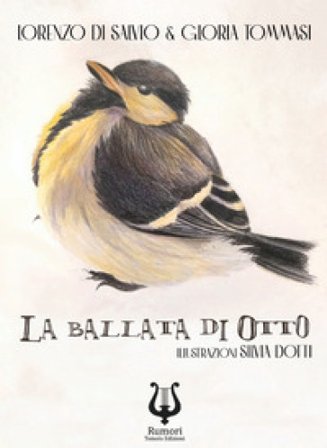La ballata di Otto Lorenzo Di Salvio