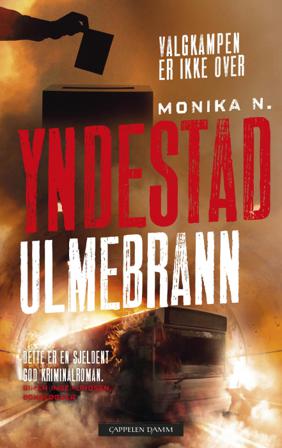 Ulmebrann - Bok av Monika N. Yndestad - Pocket