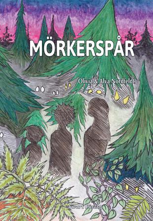 Mörkerspår - Bok av Olivia Nordfeldt & Alva Nordfeldt - Inbunden