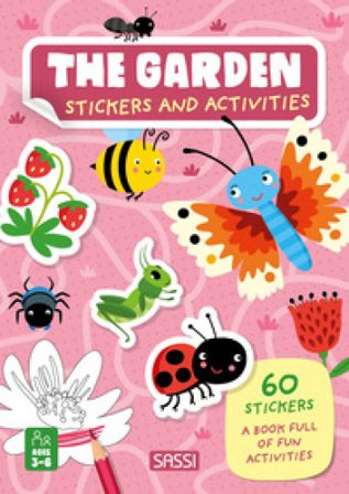 The garden. Stickers and activities. Ediz. a colori Valentina Bonaguro
