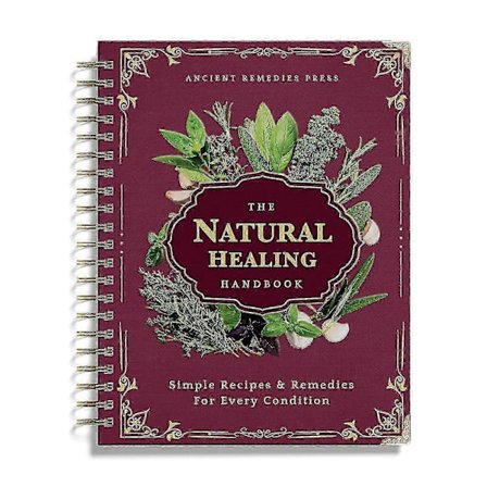 Den naturliga läkningshandboken - Örtkurer & Forntida recept Spiralbunden guide