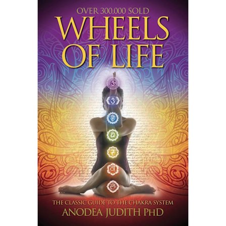 Wheels of life - users guide to the chakra system 9780875423203