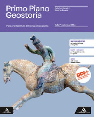 Primo piano Geostoria. Storia, Geografia, Educazione civica. Percorsi facilitati di Storia e Geografia: Dalla Preistoria al Mille. Per il 1° biennio 