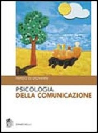 Psicologia della comunicazione Parisio Di Giovanni