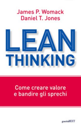 Lean thinking. Come creare valore e bandire gli sprechi James P. Womack
