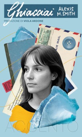 Ghiacciai Alexis M. Smith